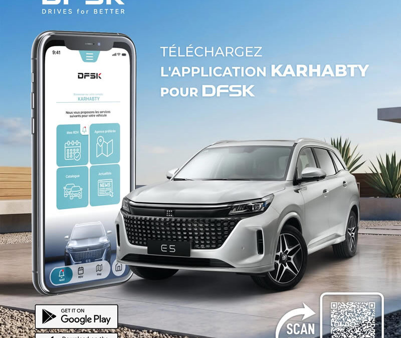 NIMR Automobile lance KARHABTY, l’application mobile qui révolutionne l’expérience des clients DONGFENG et DFSK en Tunisie